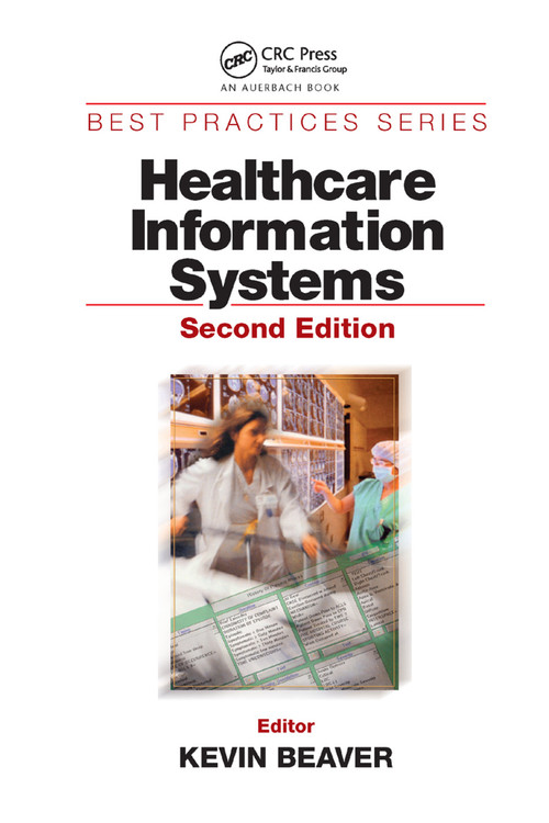 Healthcare Information Systems by Kevin Beaver, 9780367395582