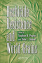 Herbicide Resistance and World Grains by Stephen B. Powles, Dale L Shaner, 9780367455323