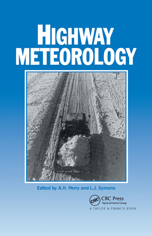 Highway Meteorology by A.H. Perry, LJ Symons, 9780367866372