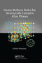Hume-Rothery Rules for Structurally Complex Alloy Phases by Uichiro Mizutani, 9780367383374