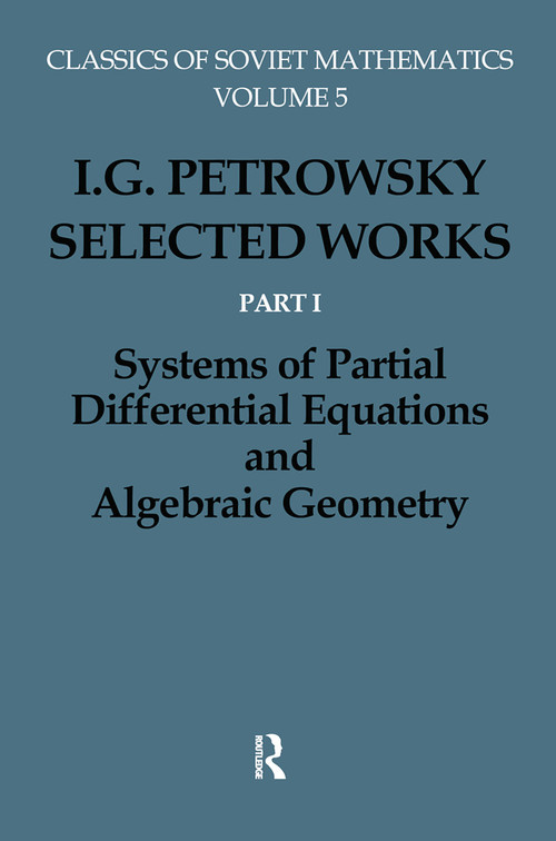I.G.Petrovskii:Selected Wrks P by Olga Oleinik, I.G. Petrovskii, G.A. Yosifan, 9780367449162