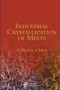 Industrial Crystallization of Melts by C.M. Van 't Land, 9780367578282