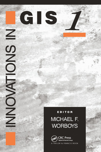 Innovations In GIS by M. F. Worboys, 9780367579838