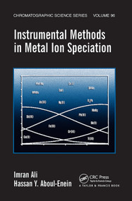 Instrumental Methods in Metal Ion Speciation by Imran Ali, Hassan Y. Aboul-Enein, 9780367453800