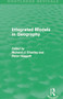 Integrated Models in Geography (Routledge Revivals) by Richard Chorley, Peter Haggett, 9780415658683