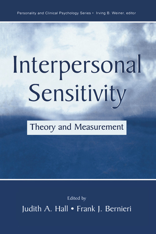 Interpersonal Sensitivity (Theory and Measurement) by Judith A. Hall, Frank J. Bernieri, 9780415655286
