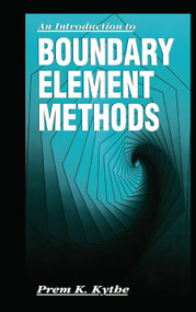 An Introduction to Boundary Element Methods by Prem K. Kythe, 9780367449148