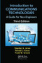Introduction to Communications Technologies (A Guide for Non-Engineers, Third Edition) by Stephan Jones, Ronald J. Kovac, Frank M. Groom, 9780367575618