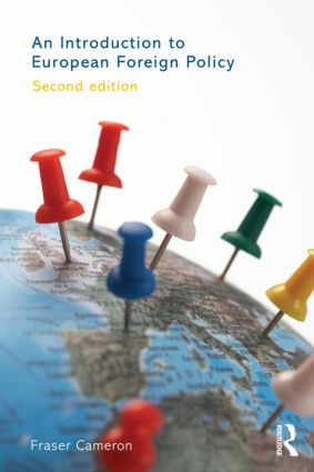 An Introduction to European Foreign Policy by Fraser Cameron, 9780415599238