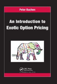 An Introduction to Exotic Option Pricing by Peter Buchen, 9780367381721