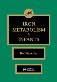 Iron Metabolism in Infants by Bo Lonnerdal, 9780367450892