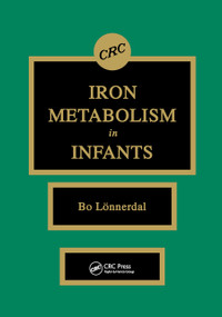 Iron Metabolism in Infants by Bo Lonnerdal, 9780367450892