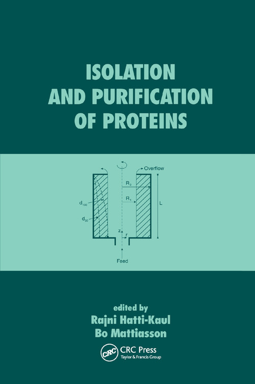 Isolation and Purification of Proteins by Rajni Hatti-Kaul, Bo Mattiasson, 9780367395490