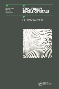 KDP - Family Single Crystals by L.N Rashkovich, 9780367403027