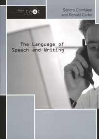 The Language of Speech and Writing by Sandra Cornbleet, Ronald Carter, 9780415231671