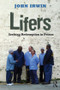 Lifers (Seeking Redemption in Prison) by John Irwin, 9780415801980
