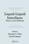 Liquid-Liquid InterfacesTheory and Methods by Alexander G. Volkov, David W. Deamer, 9780367448691