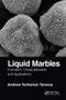 Liquid Marbles (Formation, Characterization, and Applications) by Andrew T. Tyowua, 9780367570873