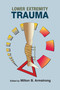 Lower Extremity Trauma by Milton B. Armstrong, 9780367453381