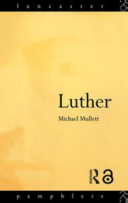 Luther by Michael Mullett, 9780415109321