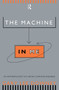 The Machine in Me (An Anthropologist Sits Among Computer Engineers) by Gary Lee Downey, 9780415920223