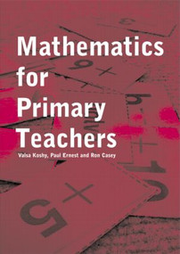 Mathematics For Primary Teachers by Valsa Koshy, Ron Casey, Paul Ernest, 9780415200905