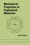 Mechanical Properties of Engineered Materials by Wole Soboyejo, 9780367446932