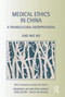Medical Ethics in China (A Transcultural Interpretation) by Jing-Bao Nie, 9780415724562