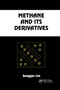 Methane and its Derivatives by Sunggyu Lee, 9780367401184