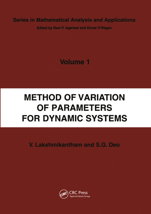 Method of Variation of Parameters for Dynamic Systems by V. Lakshmikantham, S G Deo, 9780367455774