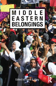 Middle Eastern Belongings - 9780415848961 by Diane E. King, 9780415848961