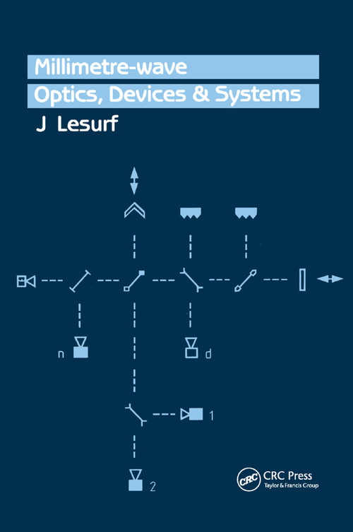 Millimetre-Wave Optics, Devices and Systems by J.C.G Lesurf, 9780367403249