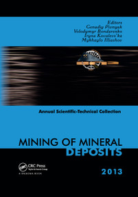 Mining of Mineral Deposits by Genadiy Pivnyak, Volodymyr Bondarenko, Iryna Kovalevs'ka, Mykhaylo Illiashov, 9780367379599