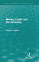 Money, Credit and the Economy (Routledge Revivals) by Richard Coghlan, 9780415681186