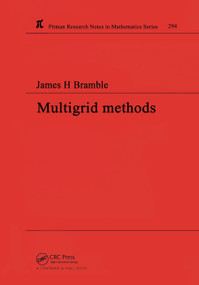 Multigrid Methods by James H Bramble, 9780367449711