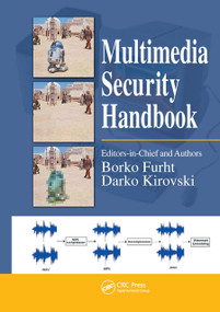 Multimedia Security Handbook by Borko Furht, Darko Kirovski, 9780367454234