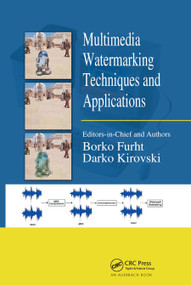 Multimedia Watermarking Techniques and Applications by Darko Kirovski, 9780367453671