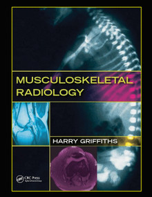 Musculoskeletal Radiology by Harry Griffiths, 9780367452612