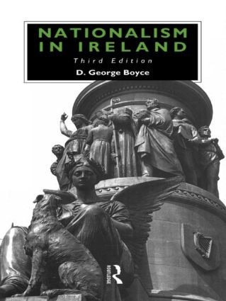 Nationalism in Ireland by D. George Boyce, 9780415127769