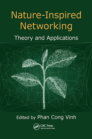 Nature-Inspired Networking (Theory and Applications) by Phan Cong-Vinh, 9780367572136