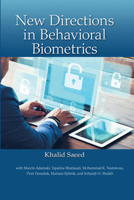 New Directions in Behavioral Biometrics by Khalid Saeed, 9780367574314
