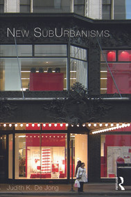 New SubUrbanisms by Judith De Jong, 9780415642170