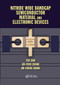 Nitride Wide Bandgap Semiconductor Material and Electronic Devices by Yue Hao, Jin Feng Zhang, Jin Cheng Zhang, 9780367574369