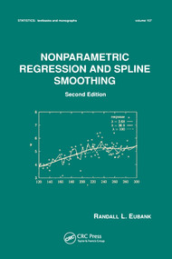 Nonparametric Regression and Spline Smoothing by Randall L. Eubank, 9780367579210