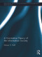 A Normative Theory of the Information Society by Alistair S. Duff, 9780415719636