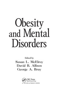Obesity and Mental Disorders by Susan L. McElroy, David B. Allison, George A. Bray, 9780367453893