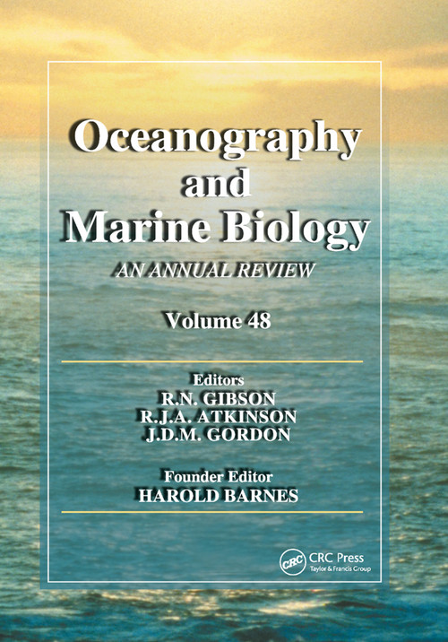 Oceanography and Marine Biology (An annual review. Volume 48) by R. N. Gibson, R. J. A. Atkinson, J. D. M. Gordon, 9780367384104