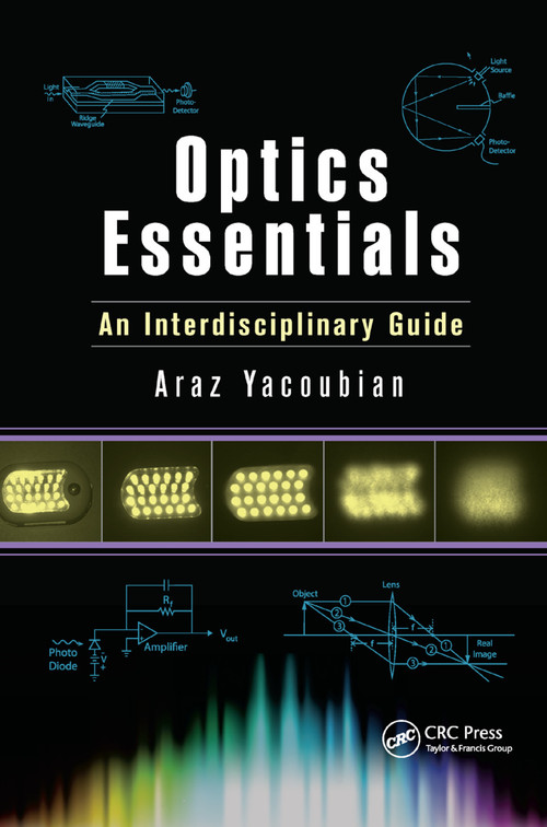 Optics Essentials (An Interdisciplinary Guide) - 9780367377915 by Araz Yacoubian, 9780367377915