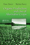 Organic Production and Use of Alternative Crops by Franc Bavec, Martina Bavec, 9780367453534