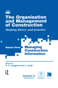 The Organization and Management of Construction (Managing construction information) by David Langford, Arkady Retik, 9780367401009